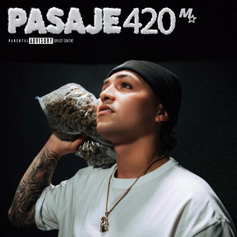 PASAJE 420 | Boomplay Music