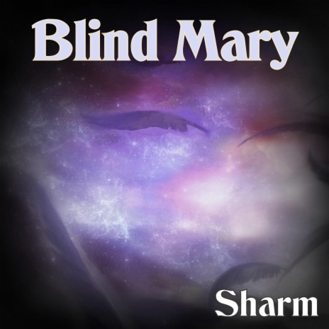 Blind Mary | Boomplay Music