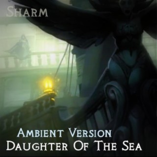 Daughter of the Sea (Ambient Version)