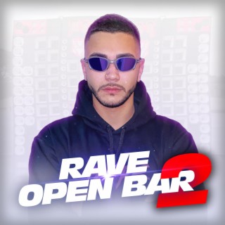 Rave Open Bar 2