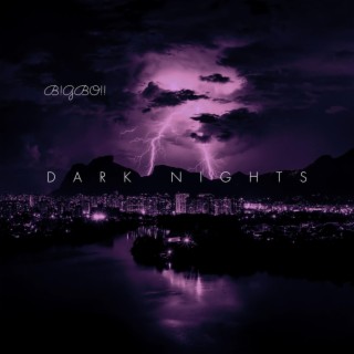 Dark nights lyrics | Boomplay Music