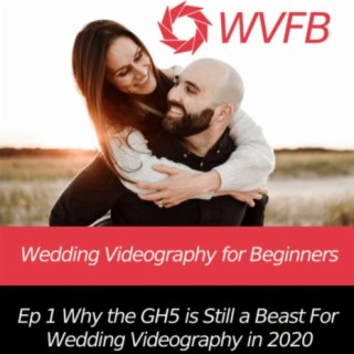 Why the GH5 is still a beast for wedding videography in 2020