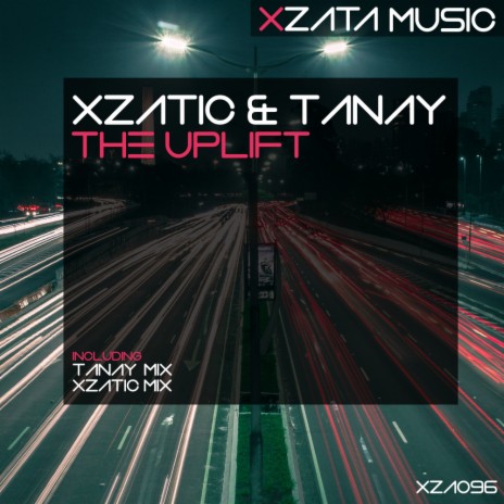 The Uplift (Tanay Mix) ft. Tanay | Boomplay Music