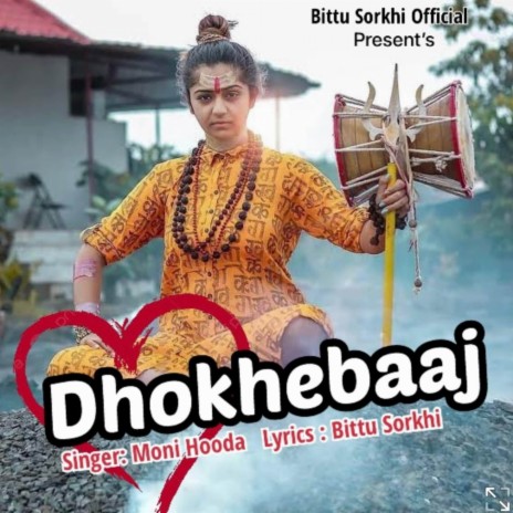Dhokebaaj ft. Tamanna Singh & Bittu Sorkhi