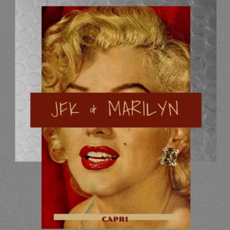 JFK & Marilyn | Boomplay Music