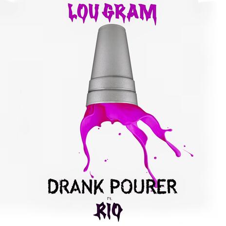 Drink Pourer ft. Rio | Boomplay Music