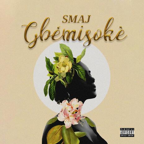 Gbemisoke | Boomplay Music