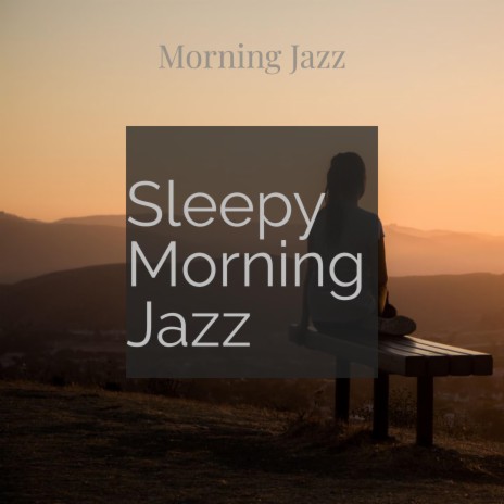 Quiet Dawn Jazz Lounging