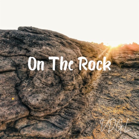 On The Rock | Boomplay Music