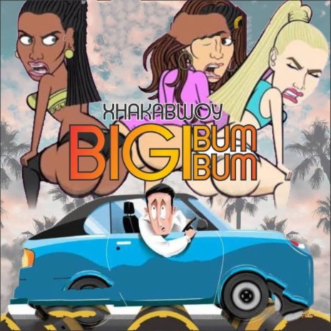 Bigi Bum Bum | Boomplay Music