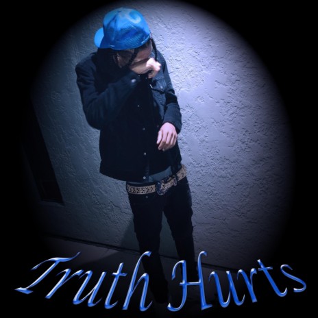 Truth Hurts | Boomplay Music