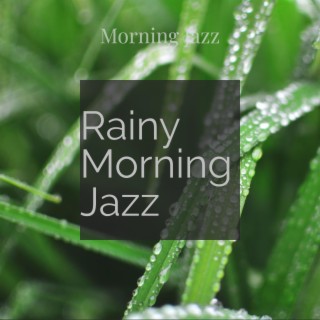 Rainy Morning Jazz