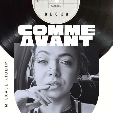 Comme Avant ft. Mickaël Riddim | Boomplay Music