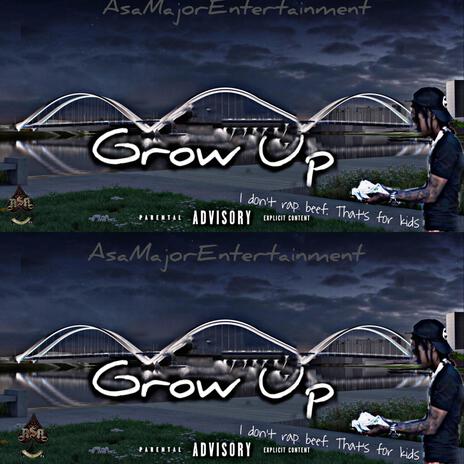Grow Up | Boomplay Music