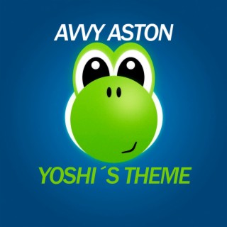 Avvy Aston Yoshi´s Theme