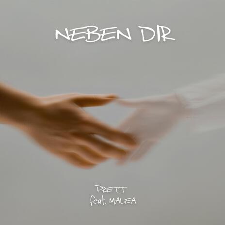 Neben Dir ft. Malea | Boomplay Music