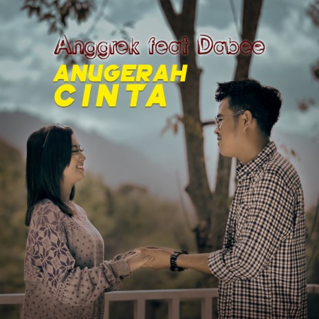 Anugerah Cinta ft. Dabee | Boomplay Music