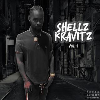 Shellz KraVitZ, Vol. 2