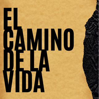 El Camino de la Vida