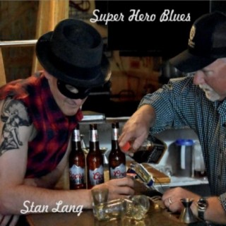 Super Hero Blues