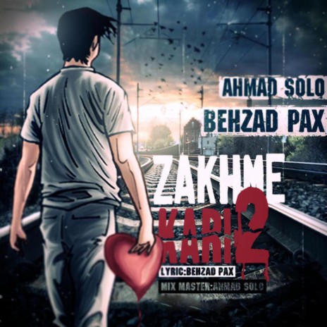 Zakhme Kari 2 ft. Ahmad Solo | Boomplay Music