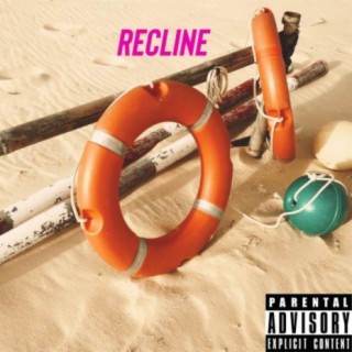 Recline (Summer Anthem) lyrics | Boomplay Music