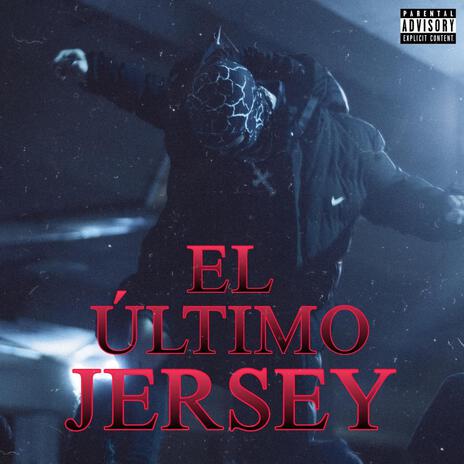 EL ÚLTIMO JERSEY | Boomplay Music