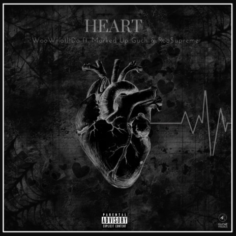 Heart (feat. WooWhatItDo & Roo $upreme) | Boomplay Music
