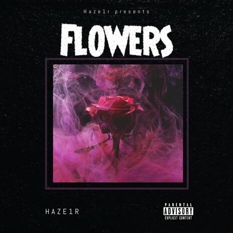 Flowers | Boomplay Music