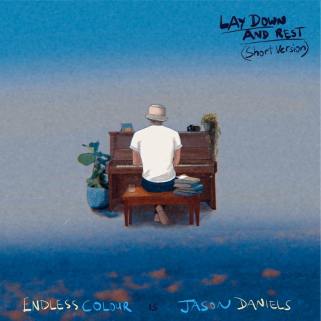 LAY DOWN AND REST (Short Version) ft. Jason Daniels