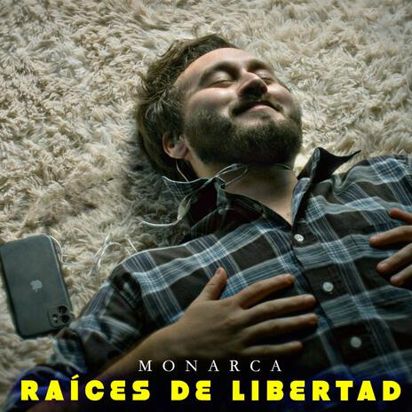 Raíces de libertad (Adelanto) | Boomplay Music