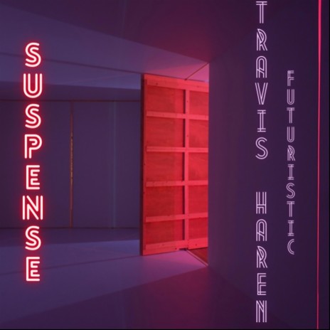 Suspense ft. Futuristic | Boomplay Music