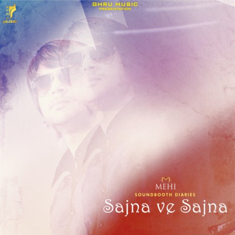 Sajna Ve Sajna ft. G Soni | Boomplay Music