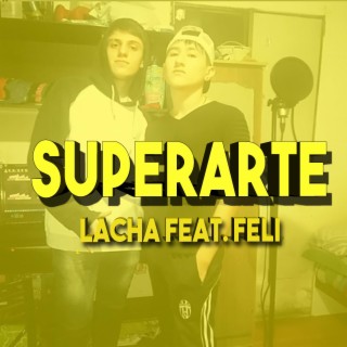 Superarte (feat. Feli)