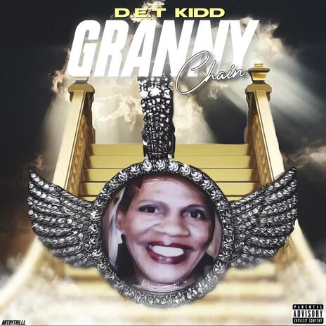 Granny Chain | Boomplay Music