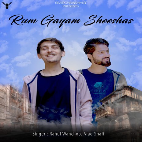 Rum Gayam Sheeshas ft. Afaq Shafi & Arif Mir | Boomplay Music