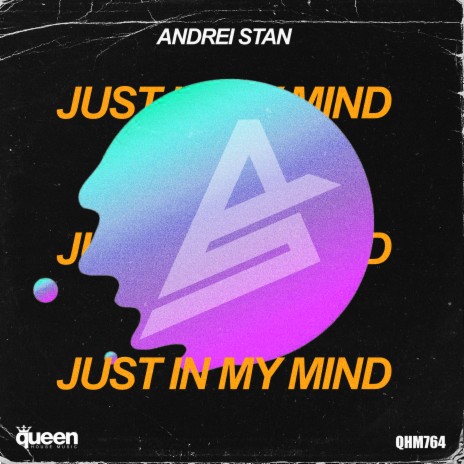 Just In My Mind | Boomplay Music