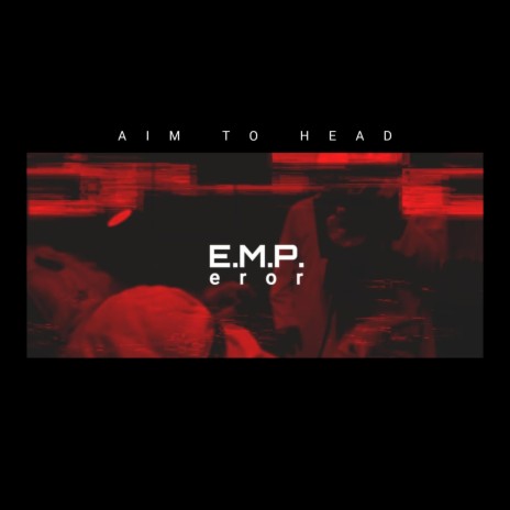 E.M.P. Eror | Boomplay Music