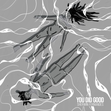 You did good | Boomplay Music