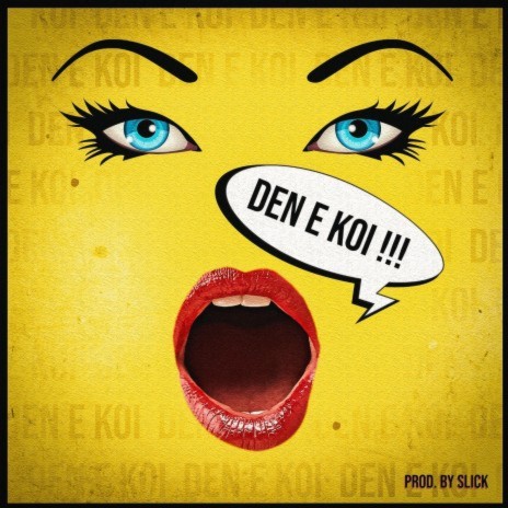 Den E Koi (Dembow) | Boomplay Music
