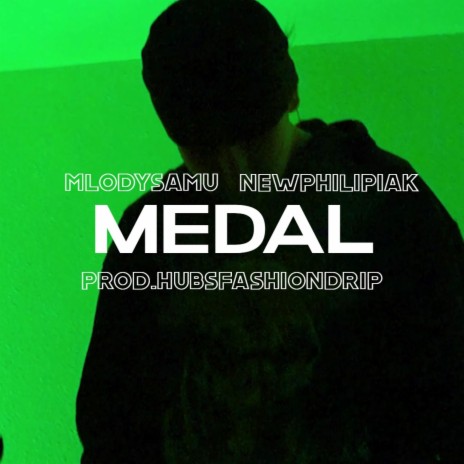 Medal (feat. NewPhilipiak) | Boomplay Music