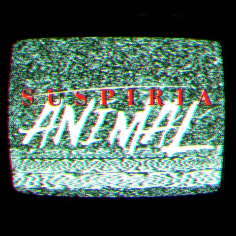 Suspiria Animal | Boomplay Music