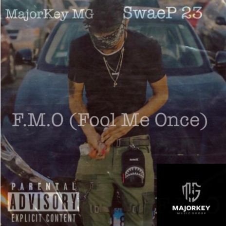 F.M.O (Fool Me Once) | Boomplay Music