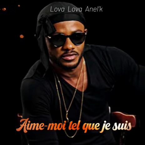 Aime-moi tel que je suis | Boomplay Music