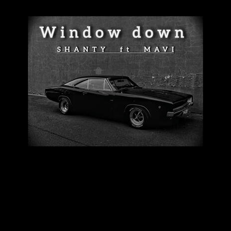 window down | Boomplay Music