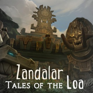 Tales of the Loa (Zandalar)