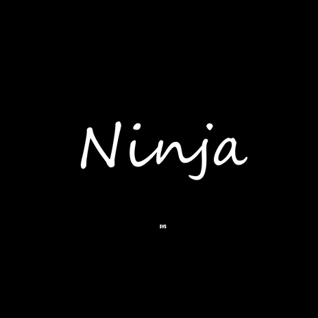 Ninja | Boomplay Music