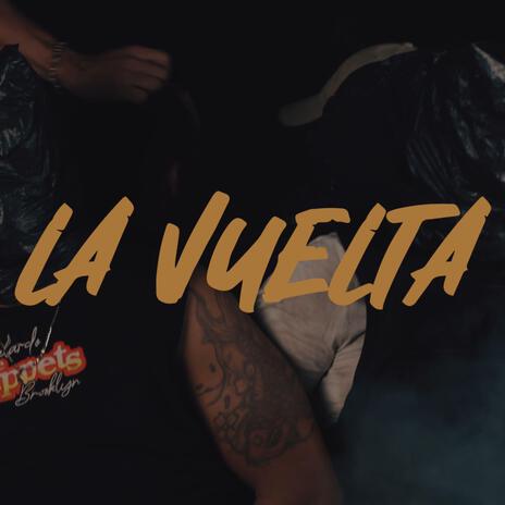 La vuelta ft. LC Bless & Lirikday | Boomplay Music