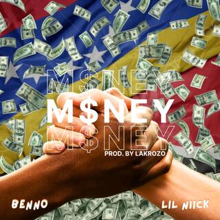 M$NEY (feat. Lil Niick)