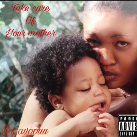 Take Care Of My Mother | Boomplay Music